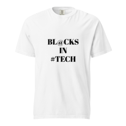 BL@CKS IN #TECH T-Shirts in Colors (Unisex) - Image 7